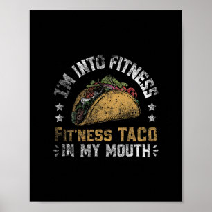 I'm Into Fitness Tacos Mexican Cinco De Mayo 1  Poster