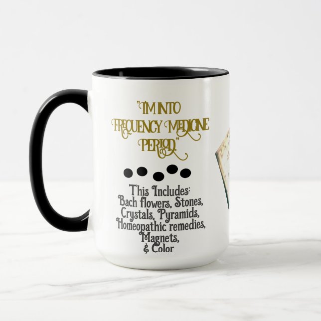 I'm Into Frequency Medicine Typography  Mug (Left)
