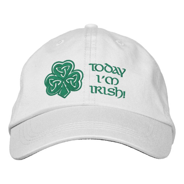 I'm Irish Today Cap (Front)