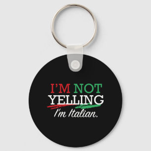 I'm Italian Keychain