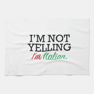 I'm Italian Kitchen Towel