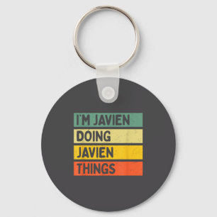 I'm Javien Doing Javien Things Funny D Quote  Keychain