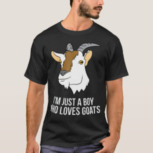 I'M Just A Boy Who Loves Goats T-Shirt