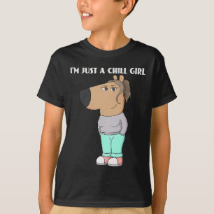 I'm Just A Chill Girl Meme Funny Chill 2 T-Shirt