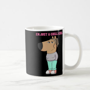 I'm Just A Chill Girl Meme Funny Chill Coffee Mug