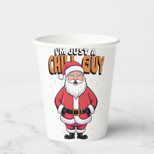 I'm Just a Chill Guy Meme Christmas Funny 2025 Paper Cups (Front)