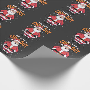 I'm Just a Chill Guy Meme Christmas Funny 2025 Wrapping Paper