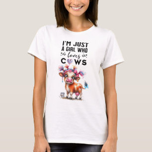 I'm Just A Girl Who Loves Cows, Pink Heart T-Shirt