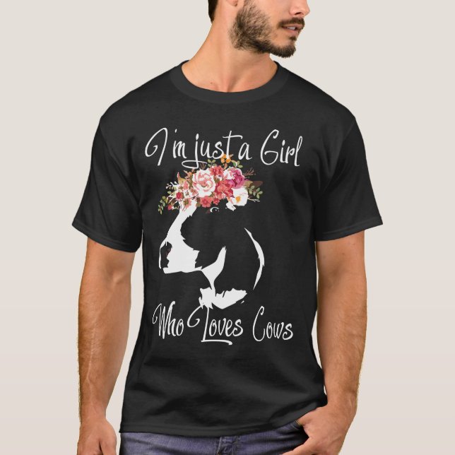 Im Just A Girl Who Loves Cows T T-Shirt (Front)
