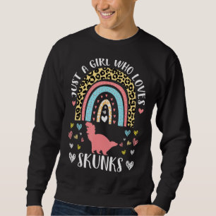 I'm Just A Girl Who Loves Skunks Heart Funny Skunk Sweatshirt
