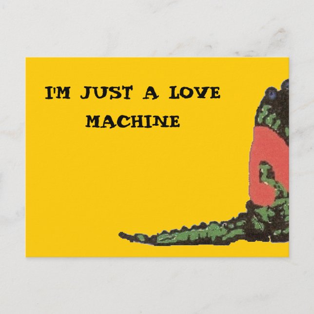 IM JUST A LOVE MACHINE POSTCARD (Front)