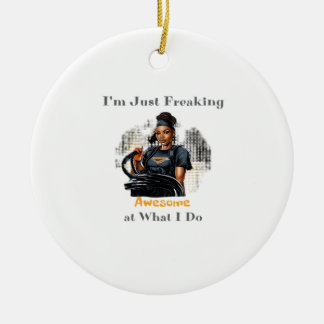 I'm Just Freaking ... Classic Ceramic Ornament