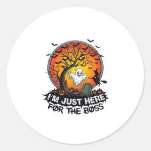 Im Just Here Boss Halloween Ghost Witch Pumpkins_1 Classic Round Sticker
