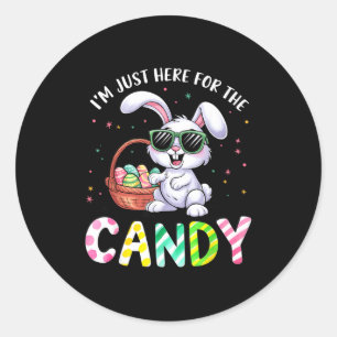 Im Just Here For Easter Candy Funny Easter For Kid Classic Round Sticker