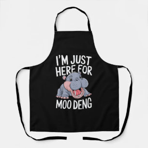 I'm Just Here For Moo Deng Cute Baby Hippo  Apron