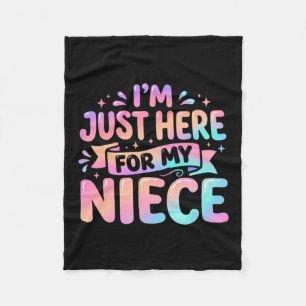 Im Just Here For My Niece Funny For Aunt And Uncle Fleece Blanket