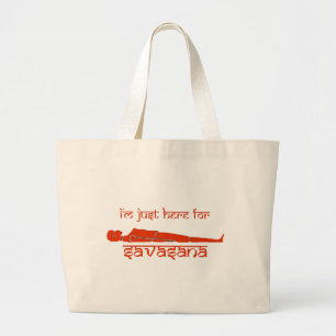 I'm Just Here for Savasana - The Chakra Series Large Tote Bag