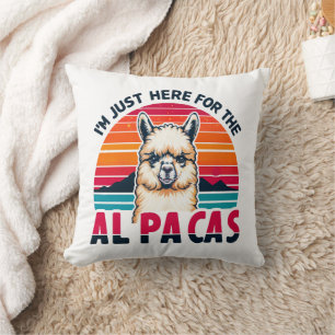 I'm Just Here For The Alpacas Funny Alpaca Lovers Throw Pillow
