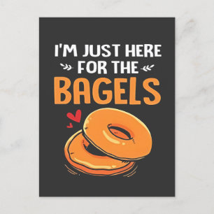 I'm Just Here for the Bagels Jewish Food  Announcement Postcard