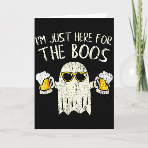 Im Just Here For The Boos Funny Gift Halloween Gho Card