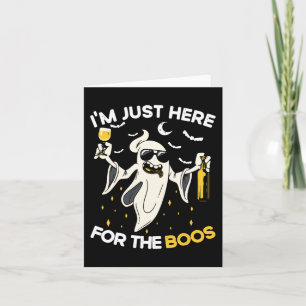 I'm Just Here For The Boos Funny Halloween Beer Lo Card
