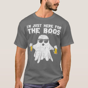 Im Just Here For The Boos Funny Halloween Drinking T-Shirt