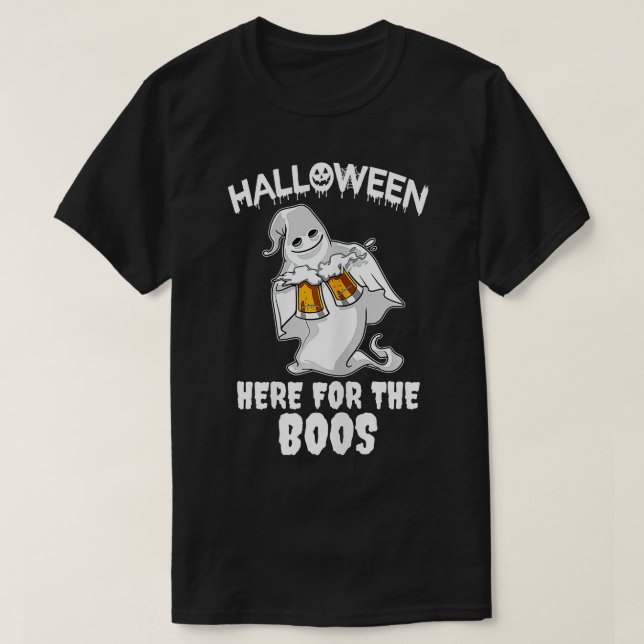 I'm Just Here For The Boos Funny Halloween Ghost C T-Shirt (Design Front)