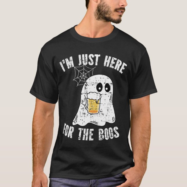 I'm Just Here For The Boos Funny Halloween Ghost  T-Shirt (Front)