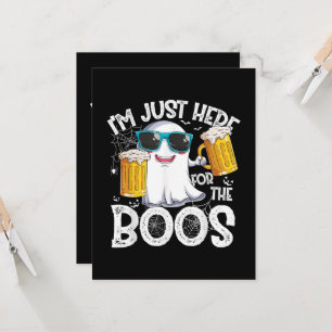 I'm Just Here for The Boos Funny Halloween Invitation