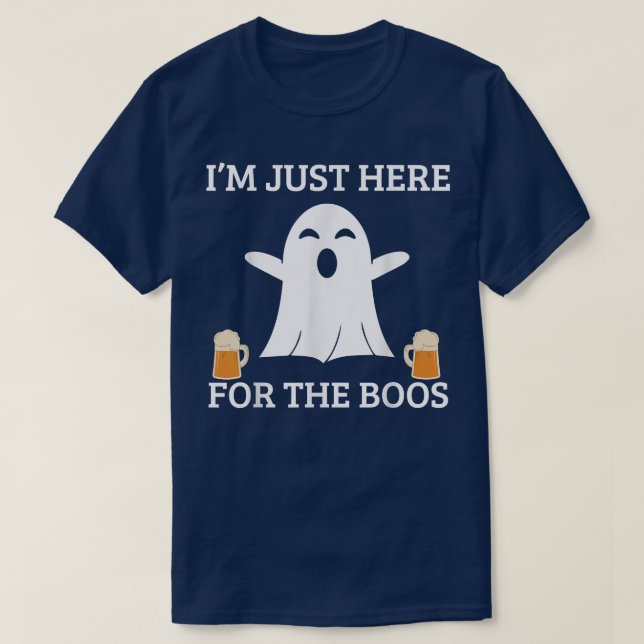 I'm Just Here for the Boos Funny Halloween Party C T-Shirt (Design Front)