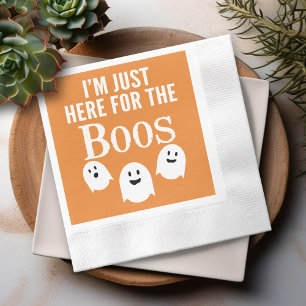 I'm Just Here for the Boos - Funny Halloween Party Napkin