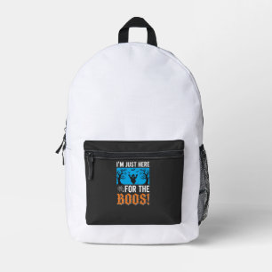 I'm Just Here For The Boos Halloween Design_1 Printed Backpack