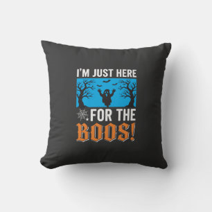 I'm Just Here For The Boos Halloween Design_1 Throw Pillow