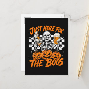 I'm Just Here for The Boos Halloween Skeleton Holiday Postcard