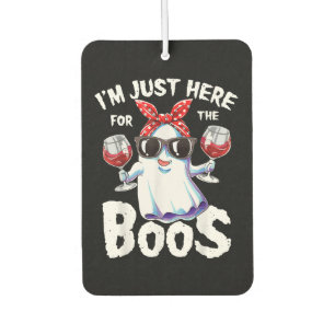 I'm Just Here For The Boos Halloween Women Ghost C Air Freshener