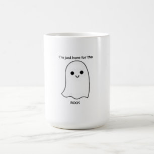 I'm just here for the boos magic mug