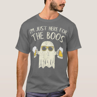 Im Just Here for the Boos Shirt Funny Gift Hallowe