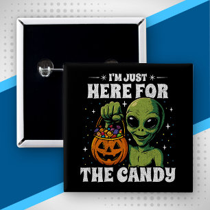 I'm Just Here for the Candy Funny Alien Halloween 2 Inch Square Button