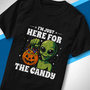I'm Just Here for the Candy Funny Alien Halloween T-Shirt