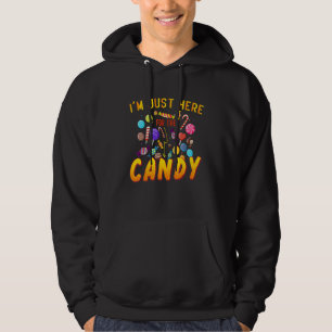 I'm Just Here For The Candy Halloween Candy Party Hoodie