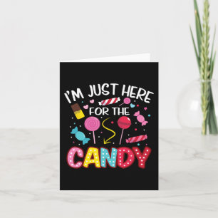 I'm Just Here For The Candy Halloween Cute Lollipo Card