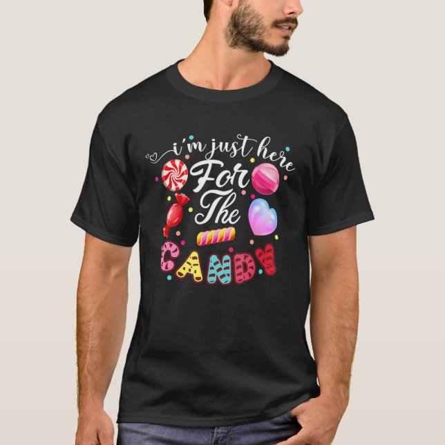 I'm Just Here For The Candy Party Halloween Cute S T-Shirt (Front)