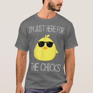 Im Just Here For The Chicks Easter Boys  T-Shirt