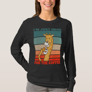 I'm Just Here For The Coffee Giraffe T-Shirt