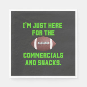 I'm Just Here for the Commercials and Snacks Napkin