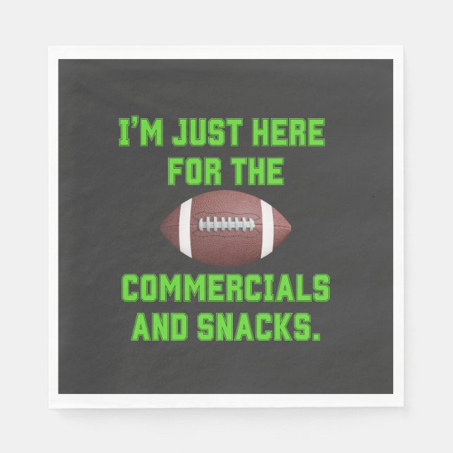 I'm Just Here for the Commercials and Snacks Napkin (Front)