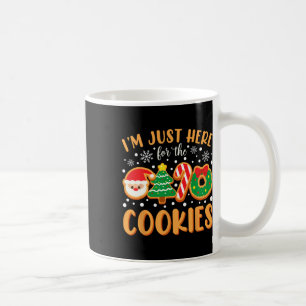 I'm Just Here For The Cookies Funny Xmas Meme Cute Coffee Mug