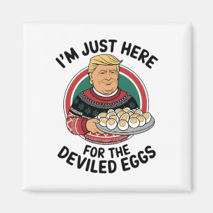 I'm Just Here For The Deviled Eggs Funny Thanksgiv Magnet
