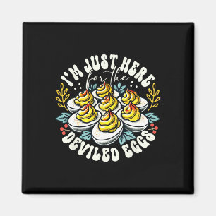 I'm Just Here For The Deviled Eggs Funny Thanksgiv Magnet