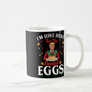I'm Just Here For The Deviled Eggs Funny Trump Chr Coffee Mug